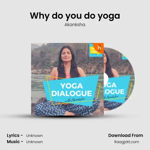 Why do you do yoga mp3 song