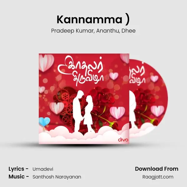 Kannamma (From - Kaala (Tamil)) - Pradeep Kumar album cover 