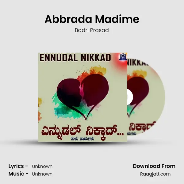 Abbrada Madime - Badri Prasad mp3 song