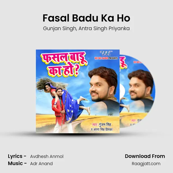 Fasal Badu Ka Ho mp3 song