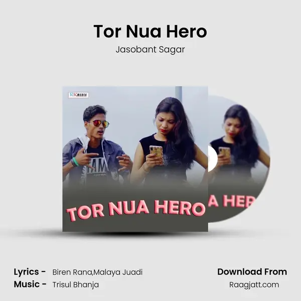 Tor Nua Hero mp3 song