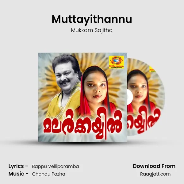 Muttayithannu mp3 song