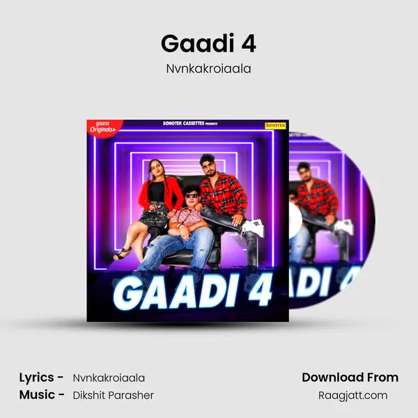 Gaadi 4 mp3 song