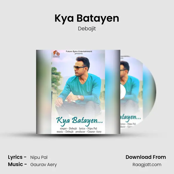 Kya Batayen - Debajit album cover 