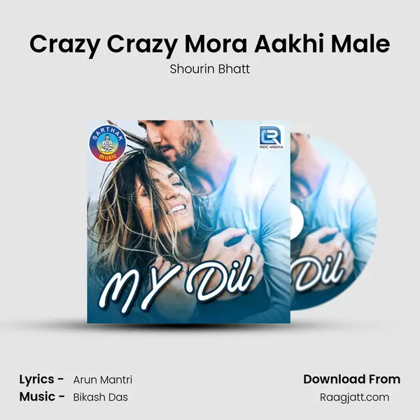 Crazy Crazy Mora Aakhi Male mp3 song