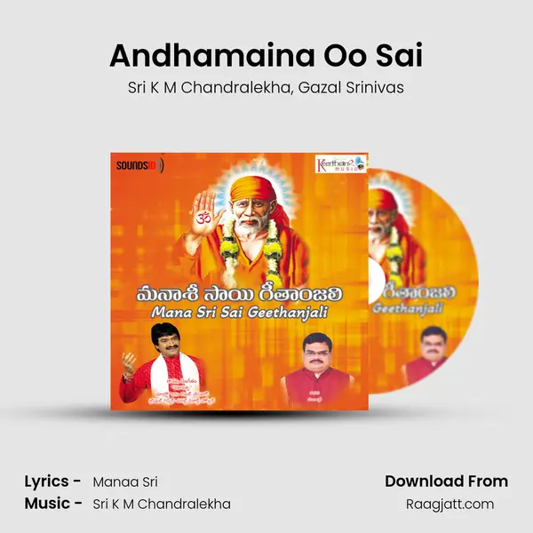 Andhamaina Oo Sai - Sri K M Chandralekha album cover 