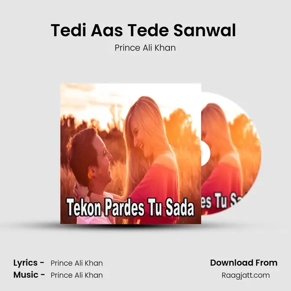 Tedi Aas Tede Sanwal (Dohry Hi Dohry) mp3 song