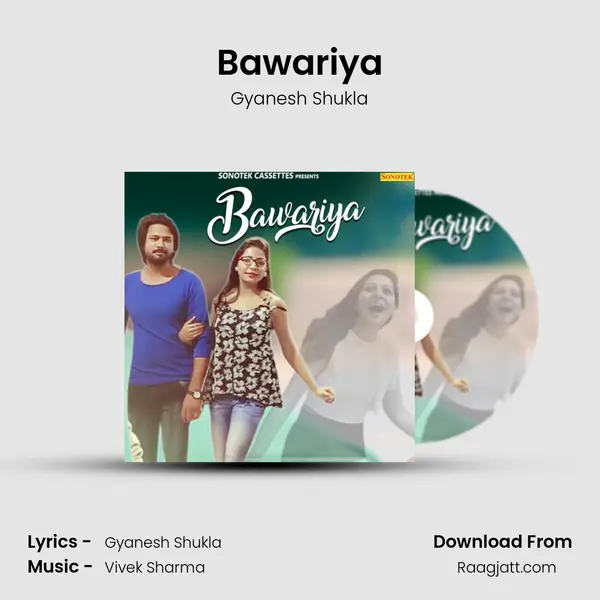 Bawariya - Gyanesh Shukla album cover 