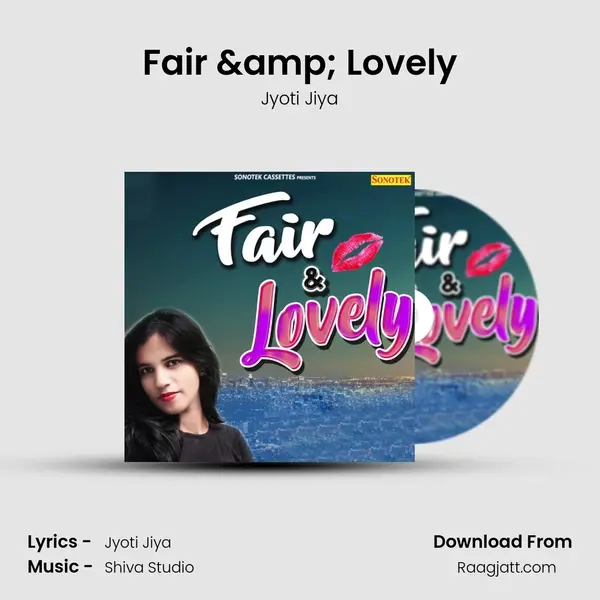 Fair & Lovely mp3 song