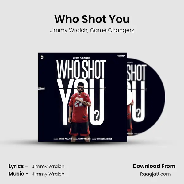 Who Shot You mp3 song