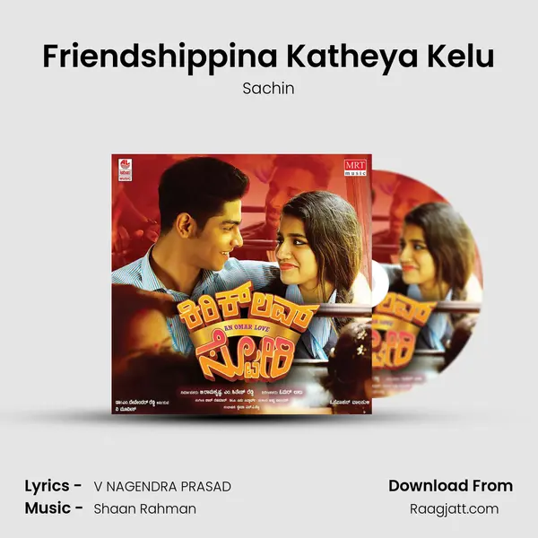 Friendshippina Katheya Kelu - Sachin mp3 song