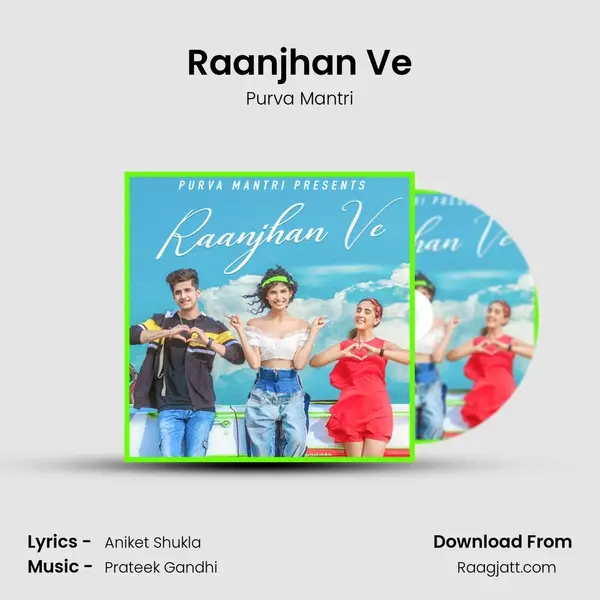 Raanjhan Ve mp3 song