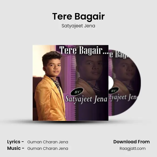 Tere Bagair mp3 song