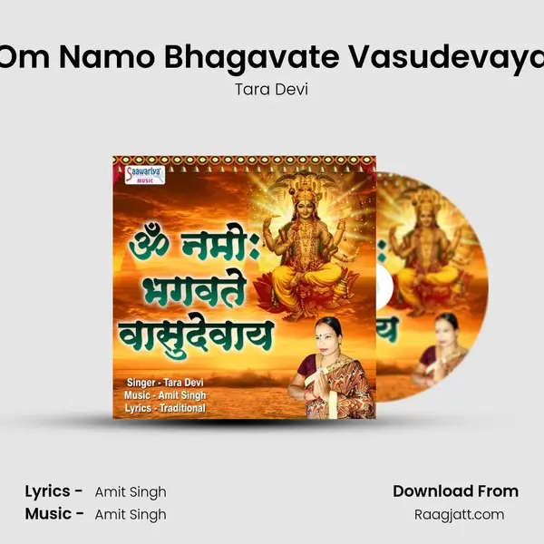 Om Namo Bhagavate Vasudevaya - Tara Devi album cover 