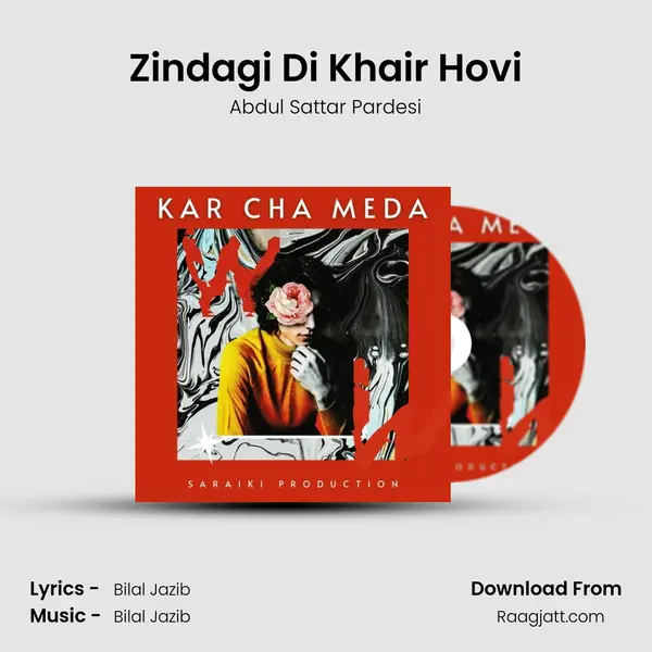 Zindagi Di Khair Hovi mp3 song