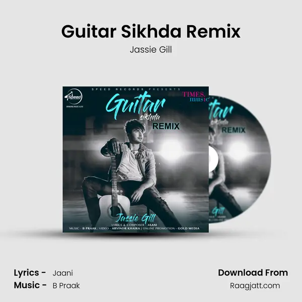 Guitar Sikhda Remix - Jassie Gill album cover 