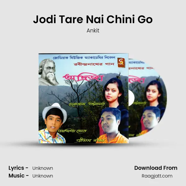 Jodi Tare Nai Chini Go - Ankit album cover 