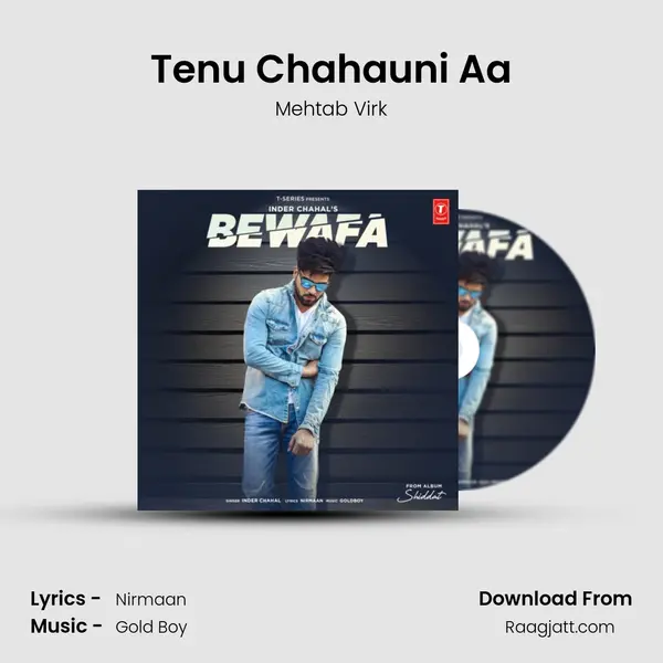 Tenu Chahauni Aa mp3 song