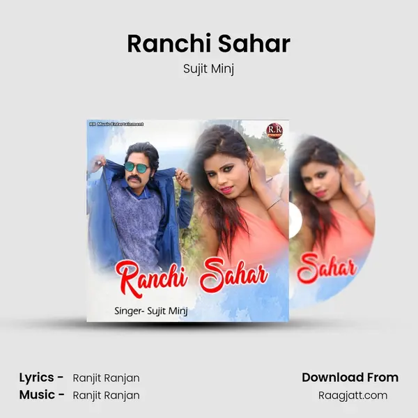 Ranchi Sahar - Sujit Minj album cover 