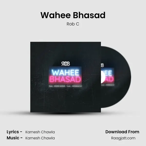 Wahee Bhasad - Rob C album cover 