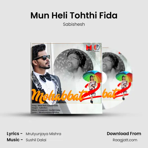 Mun Heli Tohthi Fida mp3 song