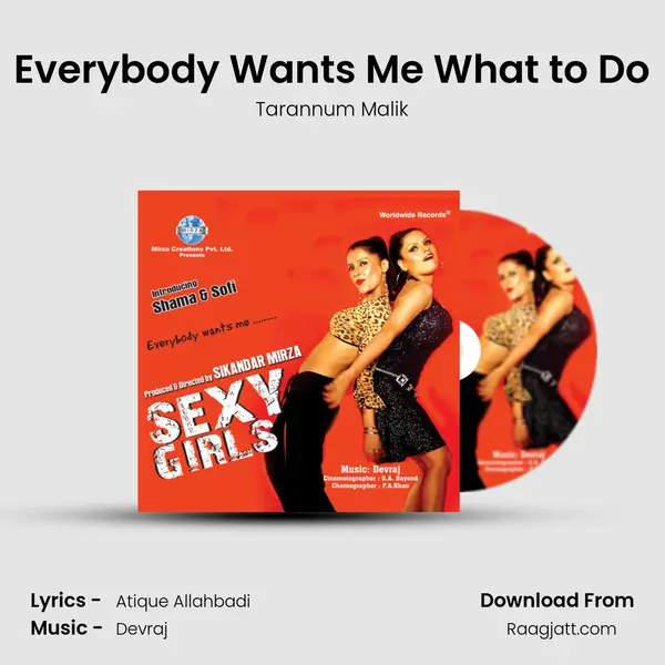 Everybody Wants Me What to Do mp3 song