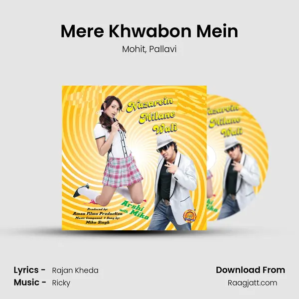 Mere Khwabon Mein mp3 song