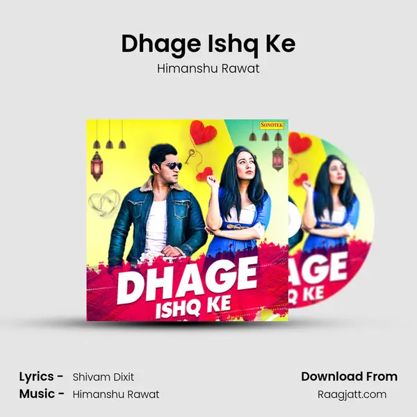 Dhage Ishq Ke mp3 song