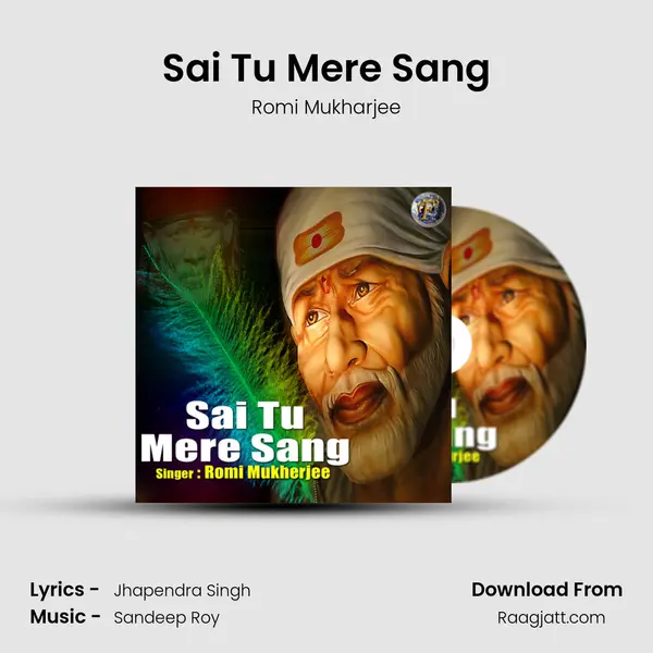 Sai Tu Mere Sang - Romi Mukharjee album cover 