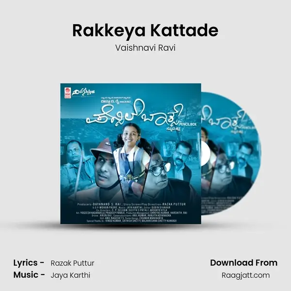 Rakkeya Kattade mp3 song