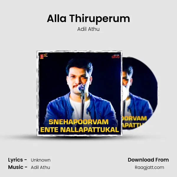 Alla Thiruperum mp3 song