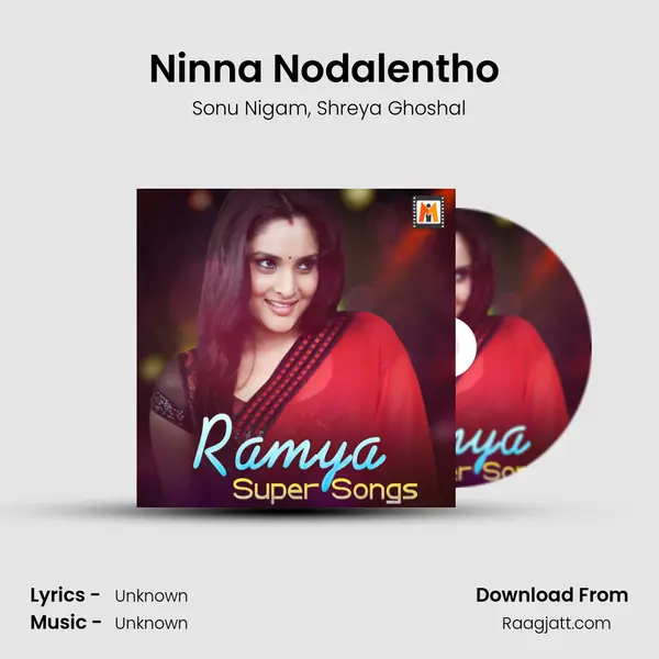 Ninna Nodalentho (From â€œMussanjemaatuâ€) - Sonu Nigam album cover 