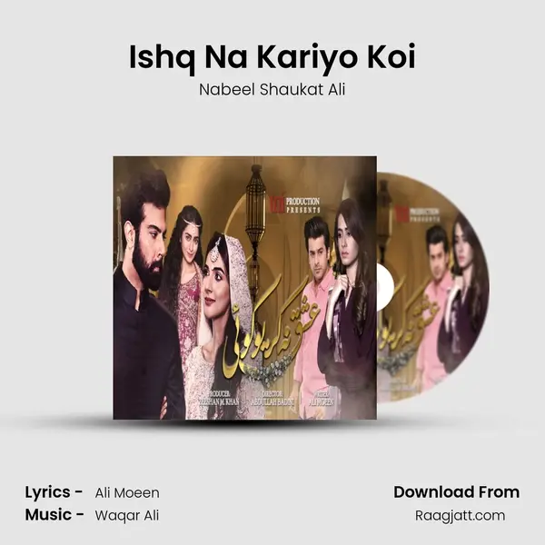 Ishq Na Kariyo Koi mp3 song