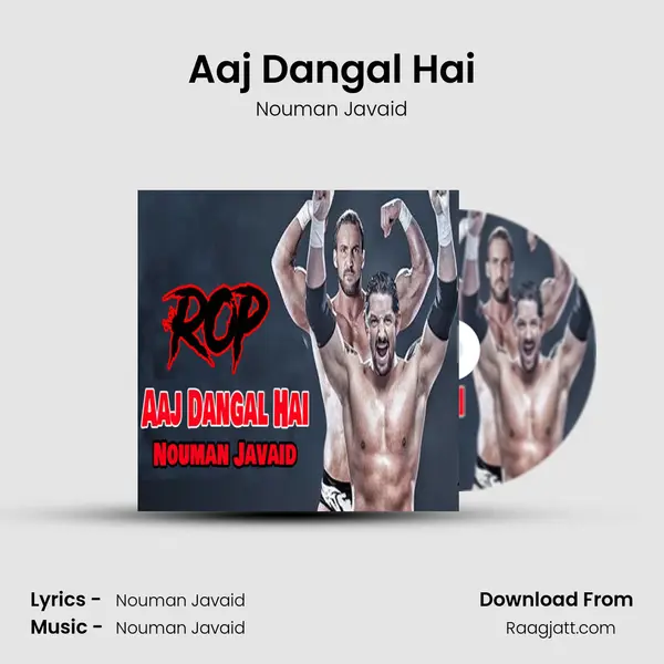 Aaj Dangal Hai mp3 song