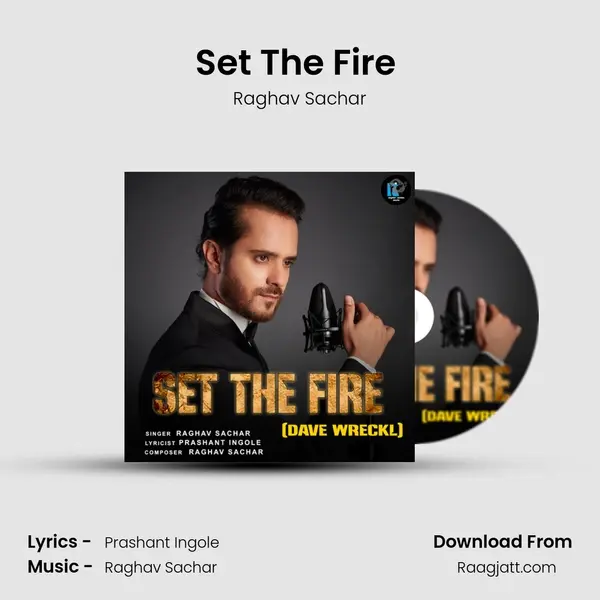 Set The Fire (Dave Wreckl) mp3 song