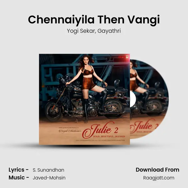 Chennaiyila Then Vangi mp3 song