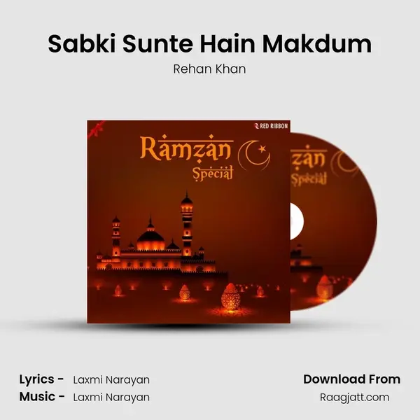 Sabki Sunte Hain Makdum mp3 song