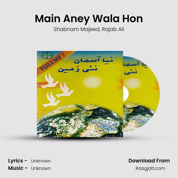 Main Aney Wala Hon - Shabnam Majeed album cover 