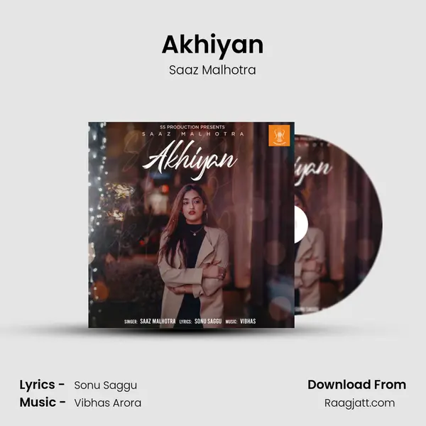 Akhiyan mp3 song