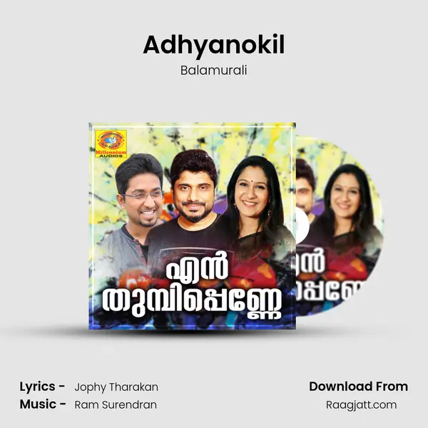 Adhyanokil mp3 song