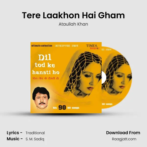 Tere Laakhon Hai Gham - Ataullah Khan album cover 