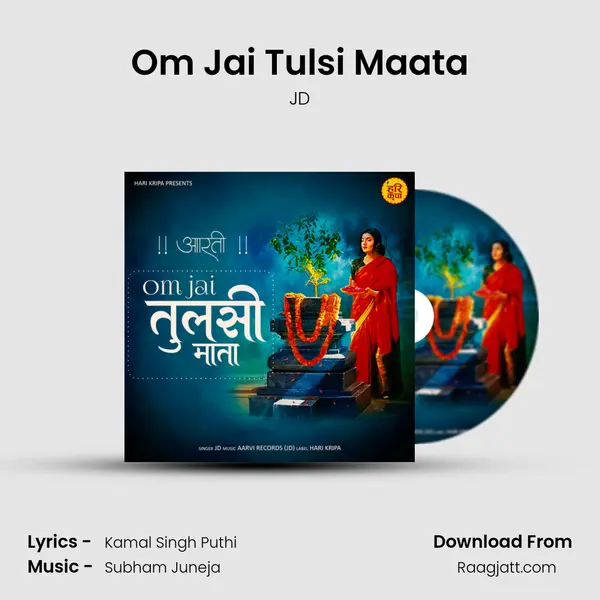 Om Jai Tulsi Maata - JD album cover 