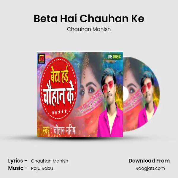 Beta Hai Chauhan Ke - Chauhan Manish album cover 