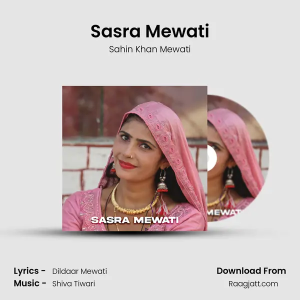 Sasra Mewati mp3 song