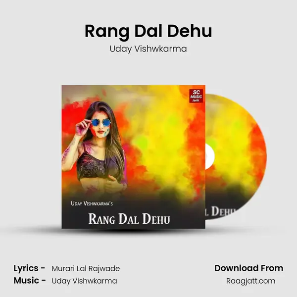 Rang Dal Dehu mp3 song