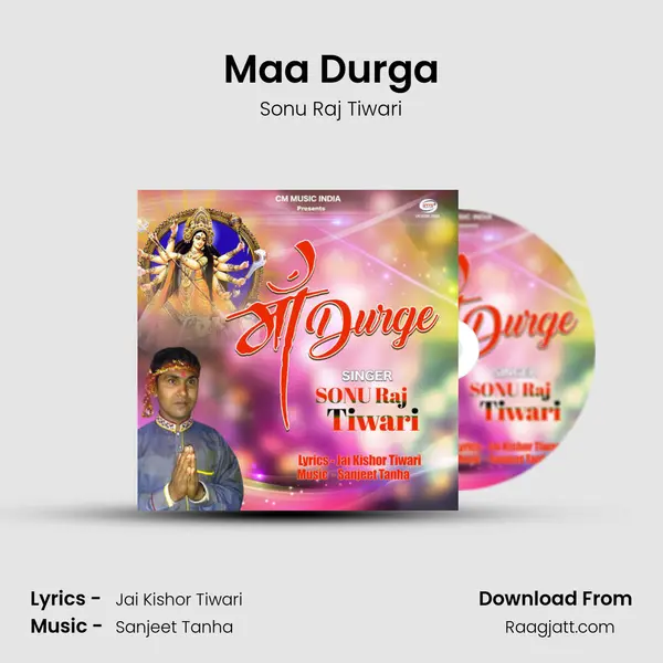 Maa Durga - Sonu Raj Tiwari album cover 