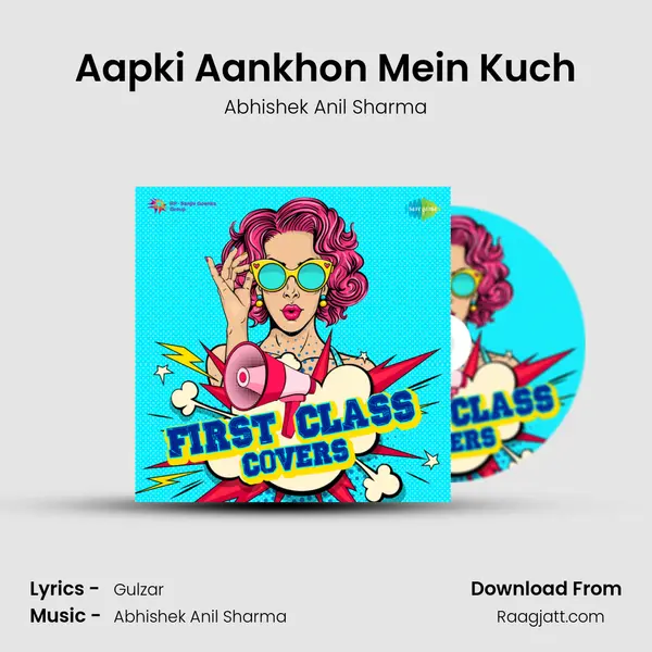 Aapki Aankhon Mein Kuch - Abhishek Anil Sharma album cover 