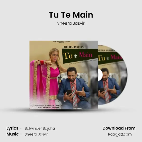 Tu Te Main - Sheera Jasvir album cover 