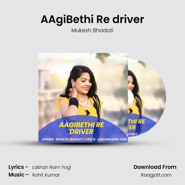 AAgiBethi Re driver mp3 song