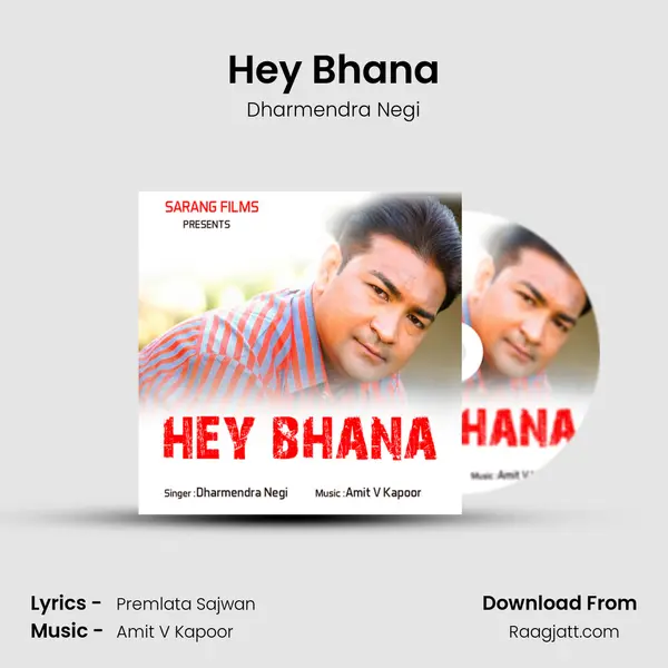 Hey Bhana - Dharmendra Negi album cover 